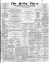 Selby Times Friday 14 March 1890 Page 1