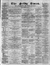 Selby Times Friday 23 February 1894 Page 1