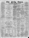 Selby Times Friday 24 February 1905 Page 1