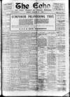 Enniscorthy Echo and South Leinster Advertiser Friday 18 August 1905 Page 1