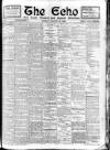 Enniscorthy Echo and South Leinster Advertiser Friday 10 August 1906 Page 1