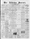 Alfreton Journal Friday 07 March 1873 Page 1