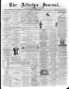 Alfreton Journal Friday 20 June 1873 Page 1