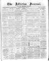 Alfreton Journal Friday 22 February 1884 Page 1
