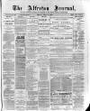 Alfreton Journal Friday 17 April 1885 Page 1