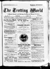Trotting World and Horse Review Saturday 15 November 1902 Page 1