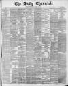 London Daily Chronicle Tuesday 30 March 1880 Page 1