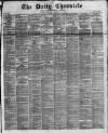 London Daily Chronicle Monday 28 February 1881 Page 1