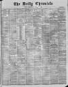 London Daily Chronicle Wednesday 25 October 1882 Page 1