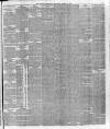 London Daily Chronicle Saturday 06 March 1886 Page 5