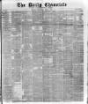 London Daily Chronicle Wednesday 07 April 1886 Page 1