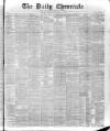 London Daily Chronicle Tuesday 04 January 1887 Page 1