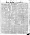 London Daily Chronicle Saturday 12 March 1887 Page 1