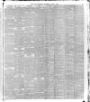 London Daily Chronicle Thursday 07 April 1887 Page 7