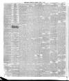 London Daily Chronicle Monday 11 April 1887 Page 4