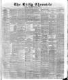 London Daily Chronicle Thursday 17 November 1887 Page 1