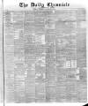London Daily Chronicle Tuesday 22 November 1887 Page 1