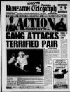 Nuneaton Evening Telegraph Monday 19 August 1996 Page 1