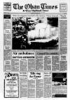 Oban Times and Argyllshire Advertiser Thursday 15 April 1993 Page 1