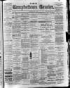 Campbeltown Courier Saturday 24 April 1886 Page 1