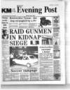 Kent Evening Post Monday 02 July 1990 Page 1