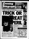 Northamptonshire Evening Telegraph Saturday 28 October 1995 Page 1