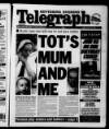 Northamptonshire Evening Telegraph Friday 25 July 1997 Page 1
