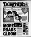 Northamptonshire Evening Telegraph Wednesday 14 February 2001 Page 1