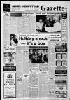 Hemel Hempstead Gazette and West Herts Advertiser Friday 02 July 1982 Page 1