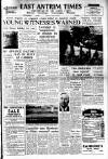 Larne Times Thursday 30 January 1964 Page 1