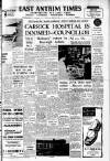 Larne Times Thursday 06 February 1964 Page 1