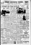 Larne Times Thursday 27 February 1964 Page 1