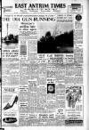 Larne Times Thursday 19 March 1964 Page 1