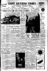 Larne Times Thursday 02 April 1964 Page 1