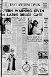 Larne Times Friday 03 March 1972 Page 1