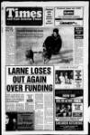 Larne Times Thursday 03 January 2002 Page 1