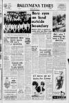 Ballymena Weekly Telegraph Thursday 04 May 1967 Page 1