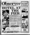 Wigan Observer and District Advertiser Thursday 07 August 1986 Page 1