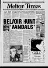 Melton Mowbray Times and Vale of Belvoir Gazette Thursday 12 December 1991 Page 1