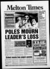 Melton Mowbray Times and Vale of Belvoir Gazette Thursday 03 February 1994 Page 1