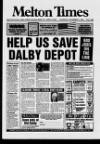 Melton Mowbray Times and Vale of Belvoir Gazette Thursday 03 November 1994 Page 1