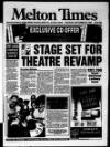 Melton Mowbray Times and Vale of Belvoir Gazette Thursday 28 September 1995 Page 1