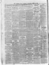 Halifax Daily Guardian Thursday 28 April 1910 Page 6