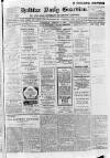 Halifax Daily Guardian Saturday 13 August 1910 Page 1