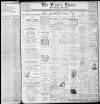 Lincoln Leader and County Advertiser Saturday 24 April 1897 Page 1