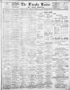 Lincoln Leader and County Advertiser Saturday 25 February 1899 Page 1