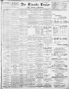 Lincoln Leader and County Advertiser Saturday 11 March 1899 Page 1