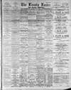 Lincoln Leader and County Advertiser Saturday 14 July 1900 Page 1