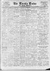 Lincoln Leader and County Advertiser Saturday 28 February 1903 Page 1
