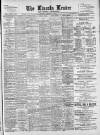 Lincoln Leader and County Advertiser Saturday 27 February 1904 Page 1